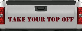 Take Your Top Off Car or Truck Window Decal Sticker (Purple Red)