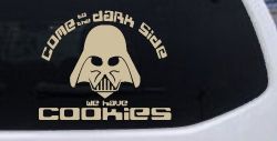 Darth Vader Come To The Dark Side We Have Cookies Funny Car or Truck Window Vinyl Decal Sticker (Desert Sand)