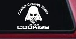 Darth Vader Come To The Dark Side We Have Cookies Funny Car or Truck Window Decal Sticker