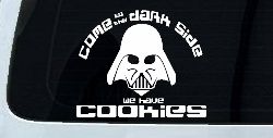 Darth Vader Come To The Dark Side We Have Cookies Funny Car or Truck Window Decal Sticker