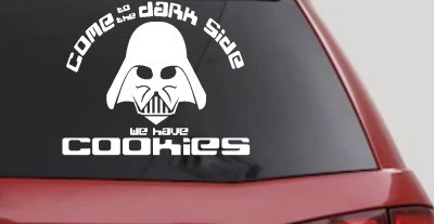 Darth Vader Come To The Dark Side We Have Cookies Funny Car or Truck Window Vinyl Decal Sticker