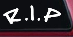 R.I.P Rest In Peace In Memory Of Car or Truck Window Decal Sticker