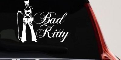 Cat Woman Bad Kitty Car or Truck Window Vinyl Decal Sticker