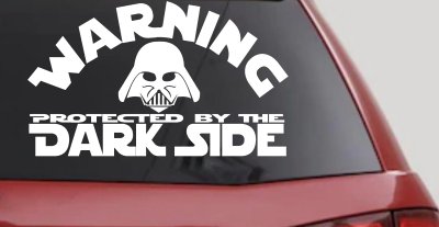 Darth Vader Warning Protected By The Dark Side Funny Car or Truck Window Vinyl Decal Sticker