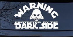 Darth Vader Warning Protected By The Dark Side Funny Car or Truck Window Decal Sticker