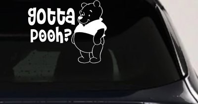 Gotta Pooh Winnie Pooh Funny Car or Truck Window Vinyl Decal Sticker