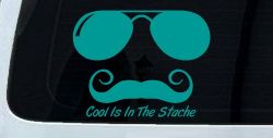 Cool Is In The Stache Mustache Funny Car or Truck Window Vinyl Decal Sticker (Turquoise)
