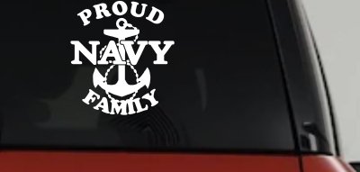Proud Navy Anchor Family Military Car or Truck Window Vinyl Decal Sticker