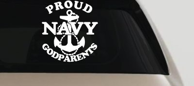 Proud Navy Anchor Godparents Military Car or Truck Window Vinyl Decal Sticker
