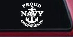 Proud Navy Anchor Godparents Military Car or Truck Window Decal Sticker