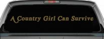 A Country Girl Can Survive Car or Truck Window Decal Sticker (Gold)