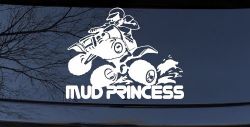 Mud Princess 4 Wheeler Off Road Car or Truck Window Decal Sticker