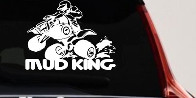 Mud King 4 Wheeler Off Road Car or Truck Window Vinyl Decal Sticker