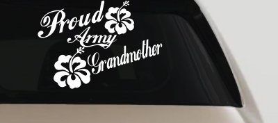 Proud Army Grandmother Hibiscus Flowers Military Car or Truck Window Vinyl Decal Sticker