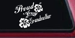 Proud Army Grandmother Hibiscus Flowers Military Car or Truck Window Decal Sticker