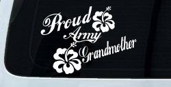 Proud Army Grandmother Hibiscus Flowers Military Car or Truck Window Decal Sticker