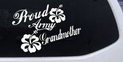 Proud Army Grandmother Hibiscus Flowers Military Car or Truck Window Decal Sticker