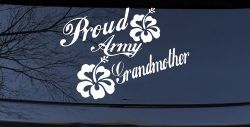 Proud Army Grandmother Hibiscus Flowers Military Car or Truck Window Decal Sticker