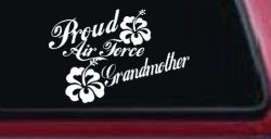 Proud Air Force Grandmother Hibiscus Flowers Military Car or Truck Window Decal Sticker