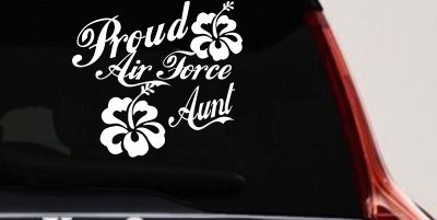 Proud Air Force Aunt Hibiscus Flowers Military Car or Truck Window Vinyl Decal Sticker