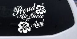 Proud Air Force Aunt Hibiscus Flowers Military Car or Truck Window Decal Sticker