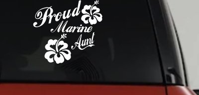 Proud Marine Aunt Hibiscus Flowers Military Car or Truck Window Vinyl Decal Sticker