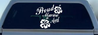 Proud Marine Aunt Hibiscus Flowers Military Car or Truck Window Decal Sticker