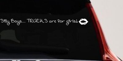 Trucks Are For Girls Car or Truck Window Vinyl Decal Sticker