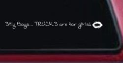 Trucks Are For Girls Car or Truck Window Decal Sticker