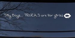Trucks Are For Girls Car or Truck Window Decal Sticker