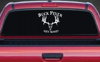 Buck Fever Get Some Hunting Car or Truck Window Decal Sticker