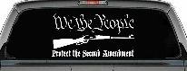 We The People Protect The Second Amendment Anti Gun Control Hunting Car or Truck Window Decal Sticker