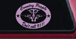 Country People Dont Call 911 Car or Truck Window Vinyl Decal Sticker (Lilac)