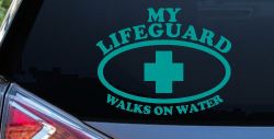 My Lifeguard Walks On Water Christian Car or Truck Window Vinyl Decal Sticker (Turquoise)
