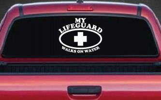My Lifeguard Walks On Water Christian Car or Truck Window Decal Sticker