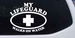 My Lifeguard Walks On Water Christian Car or Truck Window Decal Sticker