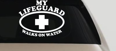 My Lifeguard Walks On Water Christian Car or Truck Window Vinyl Decal Sticker