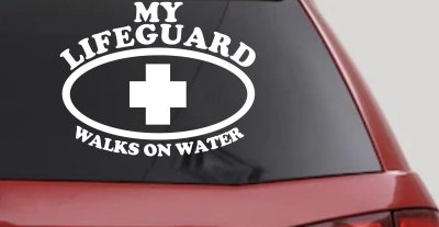 My Lifeguard Walks On Water Christian Car or Truck Window Vinyl Decal Sticker