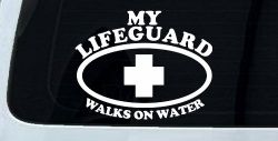 My Lifeguard Walks On Water Christian Car or Truck Window Decal Sticker