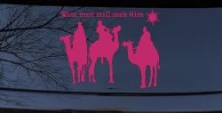Jesus Wise Men Still Seek Him Christian Car or Truck Window Decal Sticker (Hot Pink)