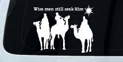 Jesus Wise Men Still Seek Him Christian Car or Truck Window Decal Sticker