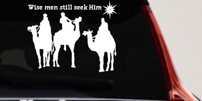 Jesus Wise Men Still Seek Him Christian Car or Truck Window Vinyl Decal Sticker