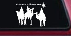 Jesus Wise Men Still Seek Him Christian Car or Truck Window Decal Sticker