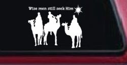Jesus Wise Men Still Seek Him Christian Car or Truck Window Decal Sticker