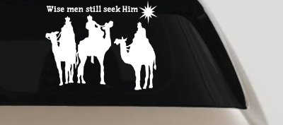 Jesus Wise Men Still Seek Him Christian Car or Truck Window Vinyl Decal Sticker