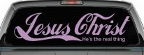 Jesus Christ He Is The Real Thing Christian Car or Truck Window Vinyl Decal Sticker (Lilac)