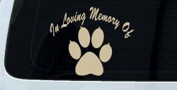 In Loving Memory Of Dog Paw Car or Truck Window Decal Sticker (Desert Sand)