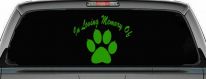 In Loving Memory Of Dog Paw Car or Truck Window Decal Sticker (Lime)