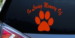 In Loving Memory Of Dog Paw Car or Truck Window Decal Sticker (Orange Red)