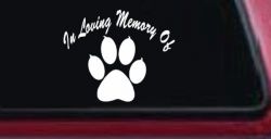 In Loving Memory Of Dog Paw Car or Truck Window Decal Sticker
